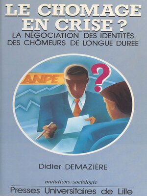 cover image of Le chômage en crise ?